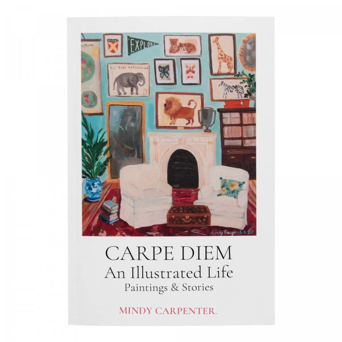 Astier de Villatte Books<Carpe Diem: An Illustrated Life – Mindy Carpenter
